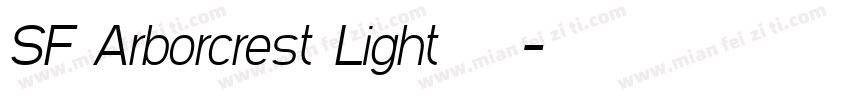 SF Arborcrest Light 常规字体转换